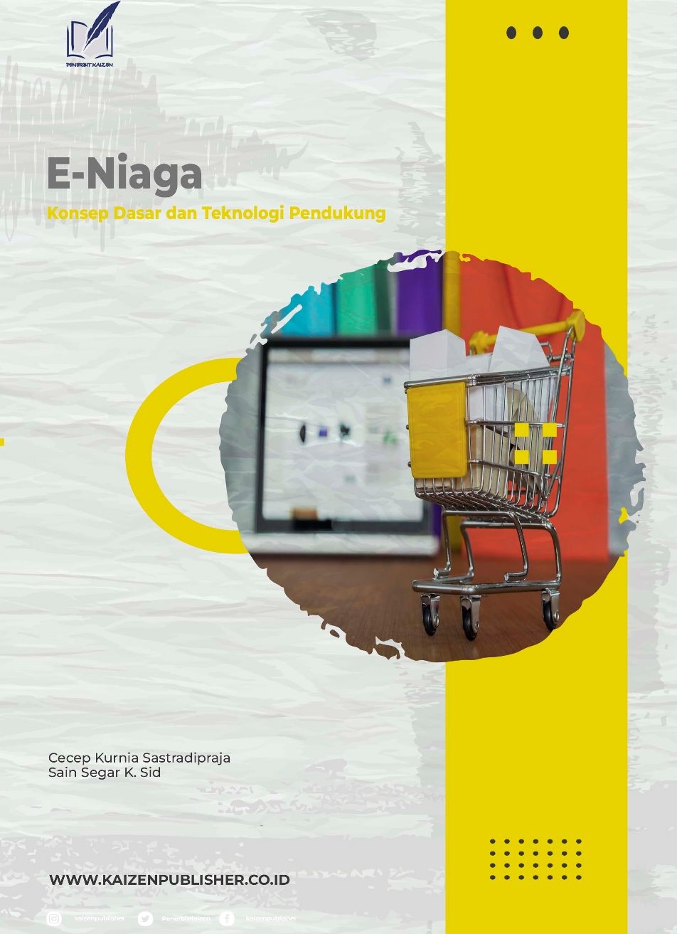 E-Niaga: Konsep Dasar dan Teknologi Pendukung