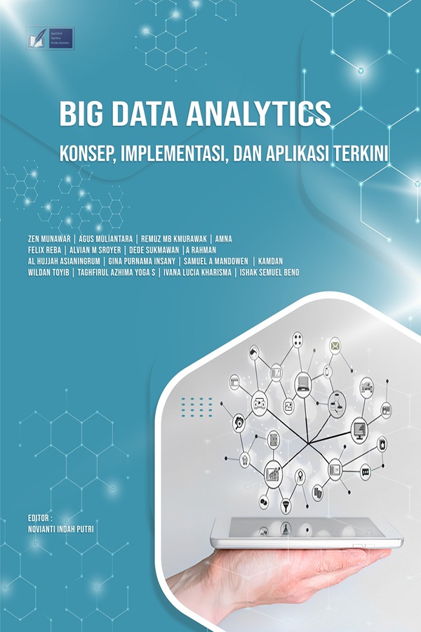 Big Data Analytics: Konsep, Implementasi, dan Aplikasi Terkini