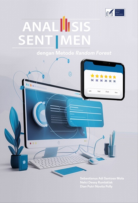 Analisis Sentimen dengan Metode Random Forest