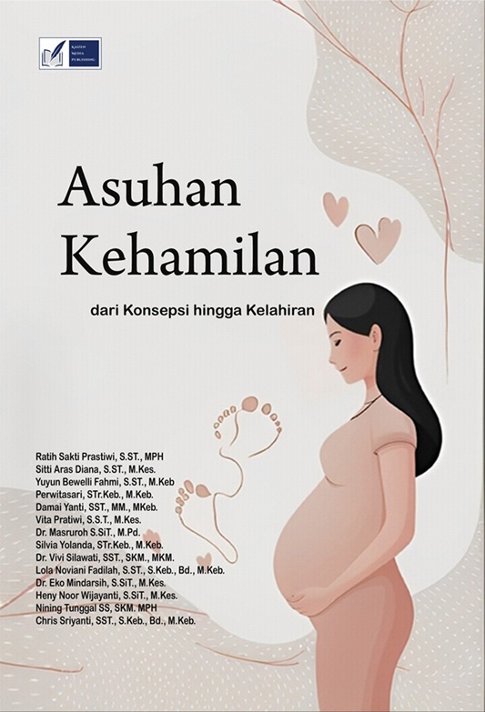 Asuhan Kehamilan: dari Konsepsi hingga Kelahiran