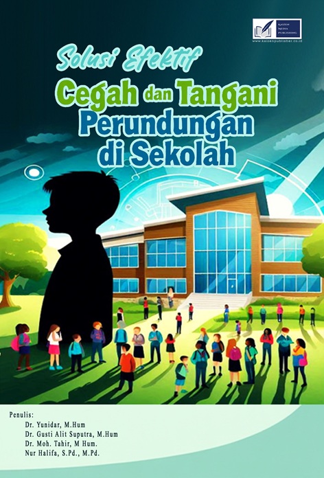 Solusi Efektif Cegah dan Tangani Perundungan di Sekolah