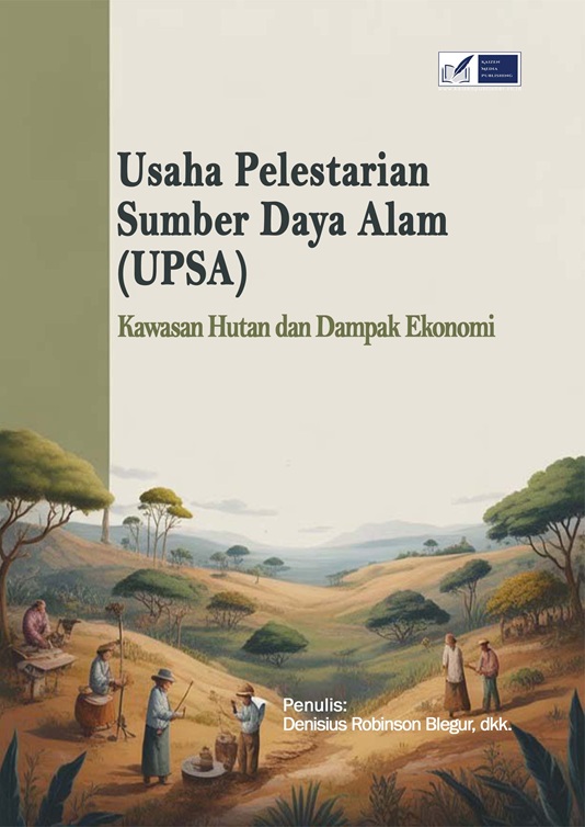 Usaha Pelestarian Sumber Daya Alam (UPSA) 
Kawasan Hutan dan Dampak Ekonomi