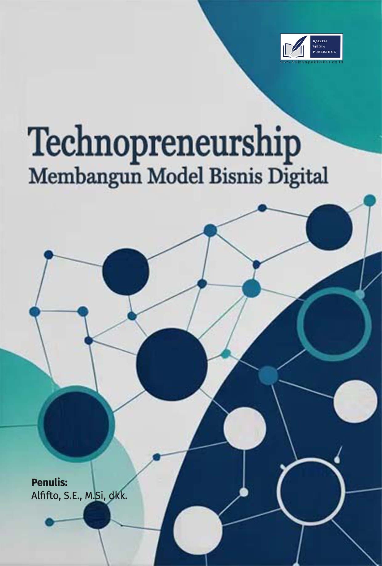 Technopreneurship: Membangun Model Bisnis Digital